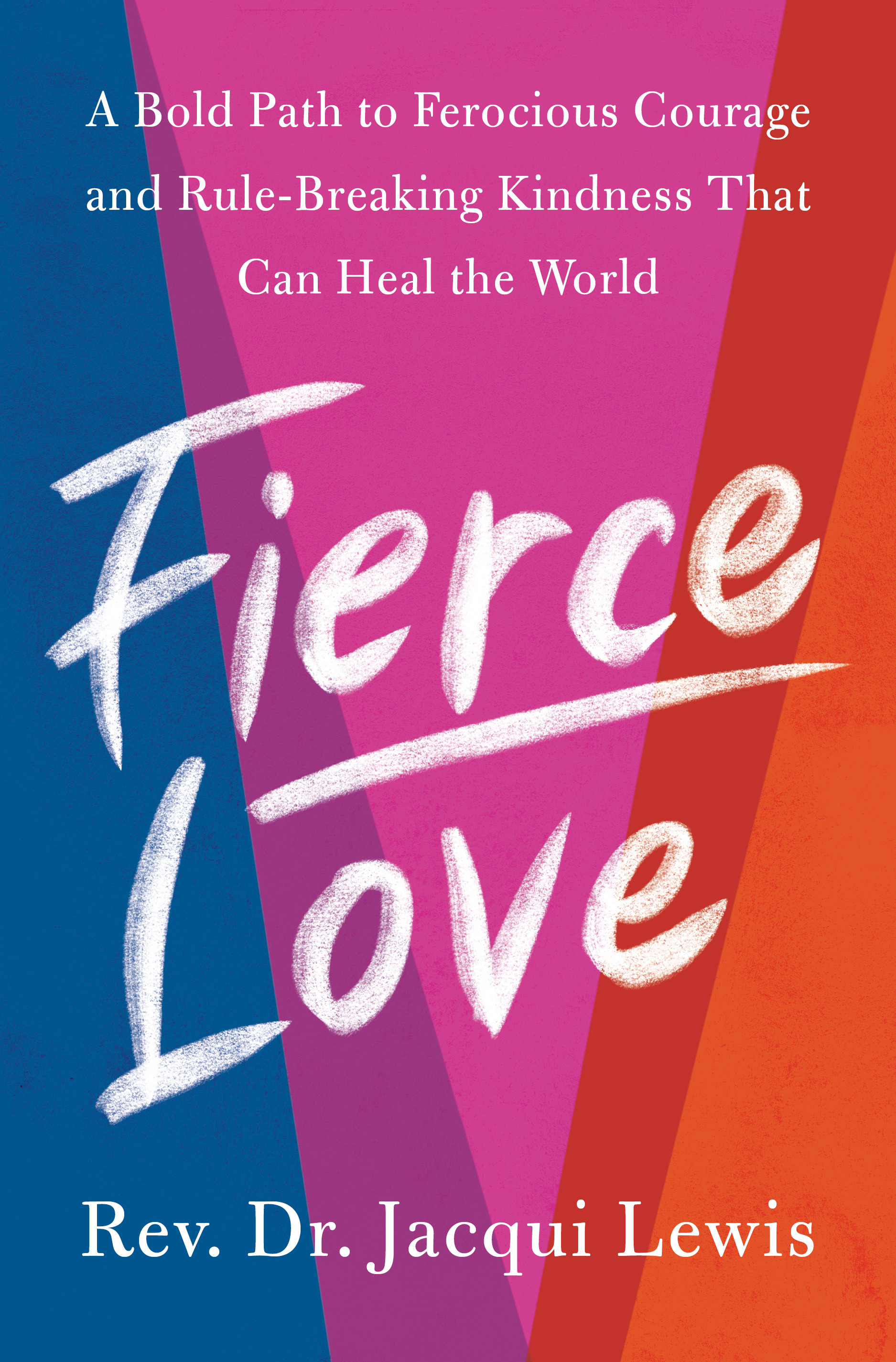 Fierce Love: A Bold Path