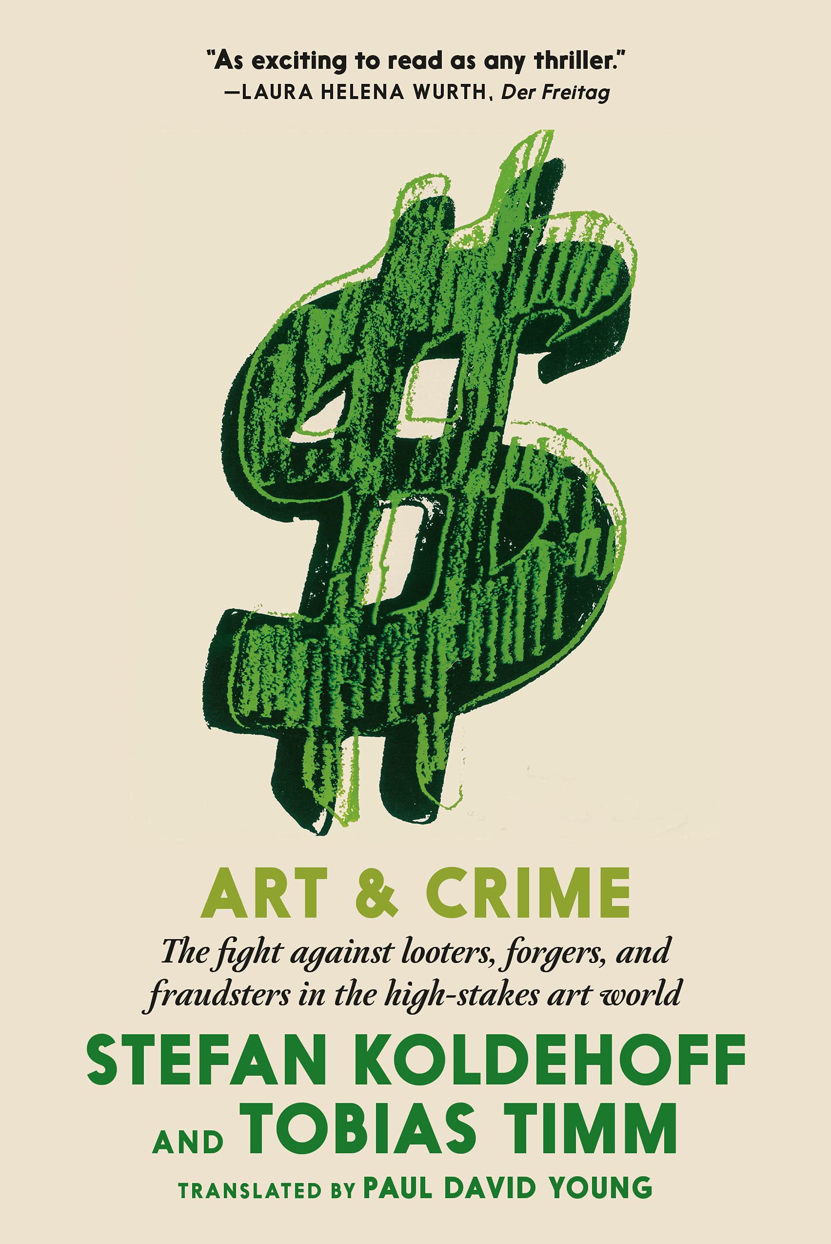 Art & Crime: The fight against looters, forgers, and fraudsters in the high-stakes art world 