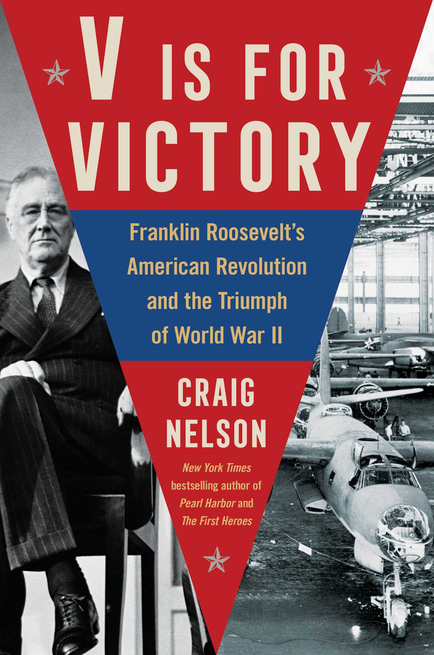 V Is for Victory: Franklin Roosevelt's American Revolution