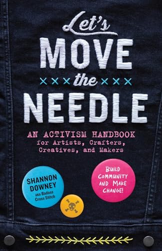 Let's Move the Needle: An Activism Handbook